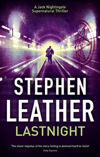 Lastnight : The 5th Jack Nightingale Supernatural Thriller - Stephen Leather
