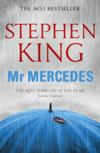Mr Mercedes : Bill Hodges: Book 1 - Stephen King