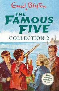 The Famous Five - Collection 2 (Books 4-6) : Five Go to Smuggler's Top/ Five Go Off in a Caravan / Five on Kirrin Island Again - Enid Blyton