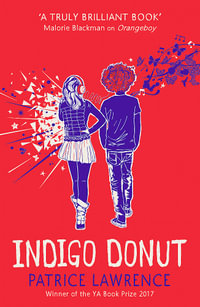 Indigo Donut : Indigo Donut - Patrice Lawrence