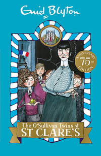 The O'Sullivan Twins at St Clare's : St Clare's : Book 2 - Enid Blyton