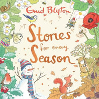 Stories for Every Season - Enid Blyton