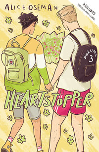 Heartstopper Volume 3 : The bestselling graphic novel series, now on Netflix! - Alice Oseman