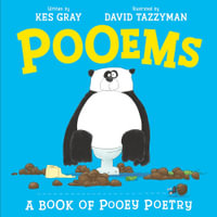 Pooems : A Book of Pooey Poetry - Kes Gray