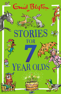 Stories for Seven-Year-Olds : Stories for . . . - Enid Blyton