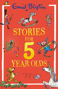 Stories for Five-Year-Olds : Stories for . . . - Enid Blyton