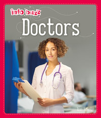 Info Buzz: Doctors : Info Buzz: People Who Help Us - Izzi Howell