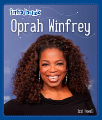 Info Buzz : Oprah Winfrey : Info Buzz: Black History - Izzi Howell