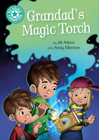 Reading Champion: Grandad's Magic Torch : Independent Reading Turquoise 7 - Jill Atkins