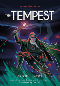 Classics in Graphics: Shakespeare's The Tempest : A Graphic Novel - Steve Barlow