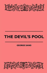 The Devil's Pool - George Sand