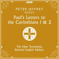 Paul's Letters to the Corinthians 1 & 2 : The New Testament, Revised English Edition - Various