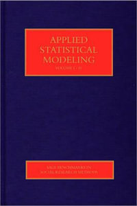 Applied Statistical Modeling : Sage Benchmarks in Social Research Methods - Salvatore J. Babones