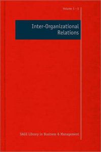 Inter-organizational Relations : Sage Library in Business and Management - Steve Cropper