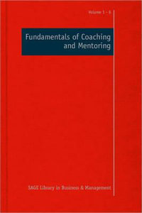 Fundamentals of Coaching and Mentoring : Sage Library in Business and Management - Robert Garvey
