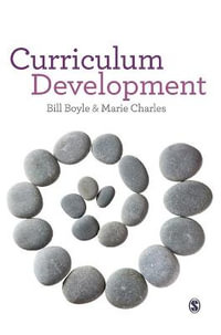 Curriculum Development : A Guide for Educators - Bill Boyle