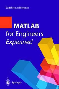 MATLAB® for Engineers Explained - Fredrik Gustafsson