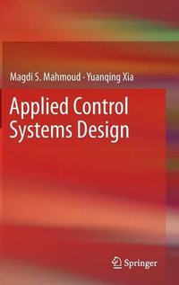 Applied Control Systems Design - Magdi S. Mahmoud