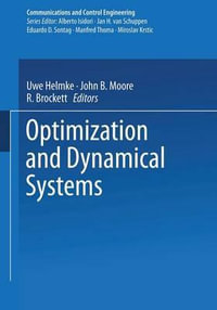 Optimization and Dynamical Systems : Communications and Control Engineering - Uwe Helmke