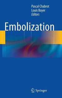 Embolization - Louis Boyer