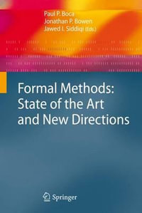 Formal Methods : State of the Art and New Directions - Paul Boca