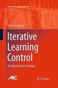 Iterative Learning Control : An Optimization Paradigm - David H. Owens