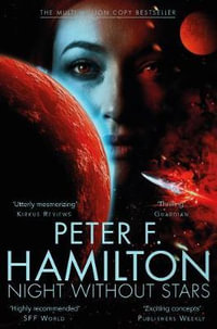 Night Without Stars : Chronicle of the Fallers : Book 2 - Peter F. Hamilton