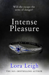 Intense Pleasure : A Bound Hearts Novel - Lora Leigh