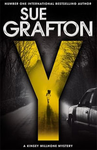 Y is for Yesterday : A Kinsey Millhone Novel 25 - Sue Grafton