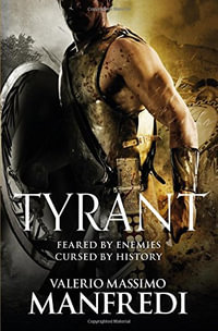 Tyrant - Valerio Massimo Manfredi