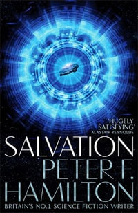 Salvation : Salvation Sequence Book 1 - Peter F. Hamilton