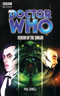 Doctor Who The Scream Of The Shalka : DOCTOR WHO : Book 260 - Paul Cornell