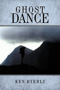 Ghost Dance - Ken Byerly