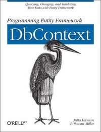 Programming Entity Framework : DbContext - Julia Lerman