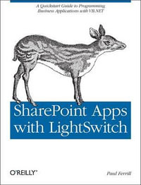 SharePoint Apps with Visual Studio LightSwitch : OREILLY AND ASSOCIATE - Paul Ferrill