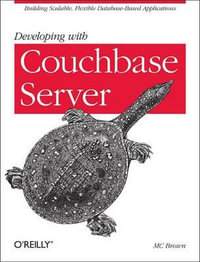 Developing with Couchbase Server - Mc Brown
