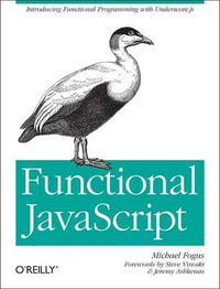 Functional JavaScript : Introducing Functional Programming with Underscore.Js? - Michael Fogus