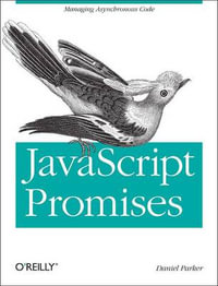 JavaScript with Promises - Daniel Parker