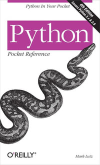 Python Pocket Reference : Python in Your Pocket - Mark Lutz