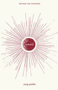 Inward : The Inward Trilogy - yung pueblo