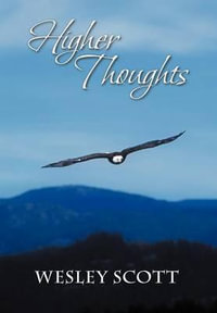Higher Thoughts - Wesley Scott
