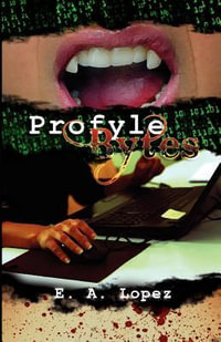 Profyle Bytes - E. A. Lopez
