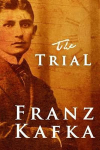 The Trial - Franz Kafka