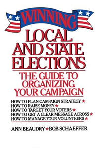 Winning Local and State Elections - Ann Beaudry