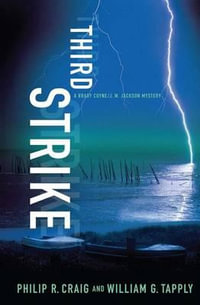 Third Strike : A Brady Coyne/J. W. Jackson Mystery - Philip R. Craig