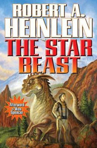 The Star Beast - Robert A. Heinlein