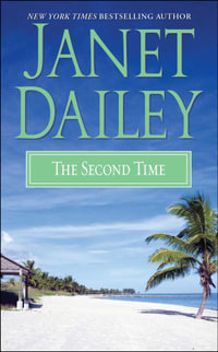 The Second Time - Janet Dailey