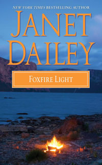 Foxfire Light - Janet Dailey