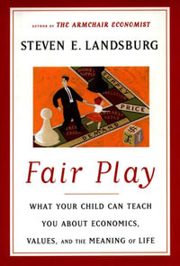 Fair Play - Steven E. Landsburg