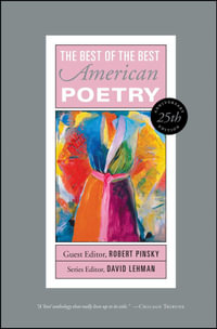 The Best of the Best American Poetry : 25th Anniversary Edition - Robert Pinsky